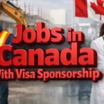 Fully Funded Visa Sponsorship Jobs in Canada in 2026 – Top Companies Hiring International Workers